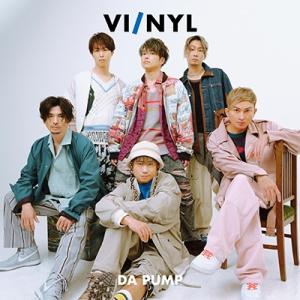 VI/NYL(バイ&ナル) #012 DA PUMP Magazine