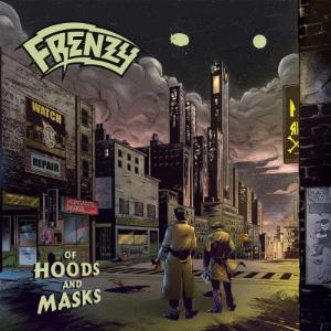Frenzy (Spain) Of Hoods And Masks CD