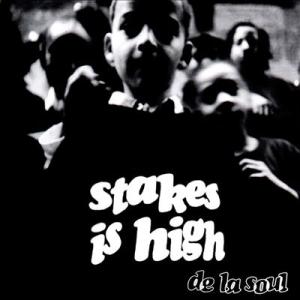 De La Soul Stakes Is High LP