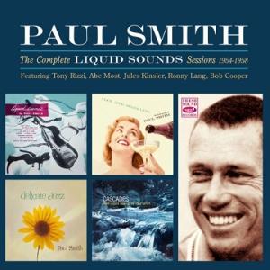 Paul Smith The Complete Liquid Sounds Sessions 195...