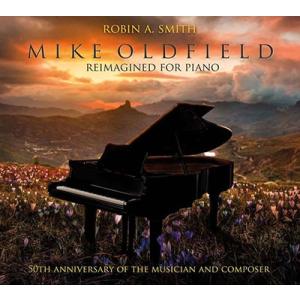 ロビン・A・スミス Mike Oldfield - Reimagined For Piano CD