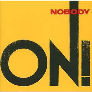 NOBODY ON! (+5)＜タワーレコード限定＞ CD