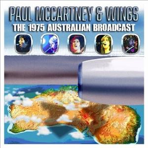 Paul McCartney &amp; Wings The 1975 Australian Broadca...