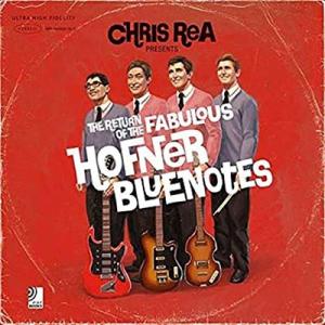 Chris Rea Return Of The Fabulous Hofner Bluenotes ...