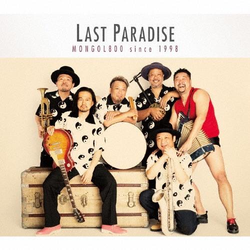 MONGOL800 LAST PARADISE CD