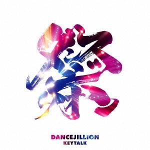 KEYTALK DANCEJILLION ［CD+DVD］＜初回限定盤＞ CD｜タワーレコード Yahoo!店