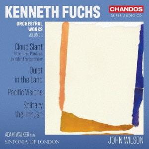 ジョン・ウィルソン (Conductor) ケネス・フックス: 管弦楽作品集 Vol.1 SACD ...