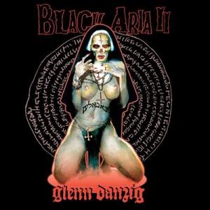 Glenn Danzig Black Aria II CD