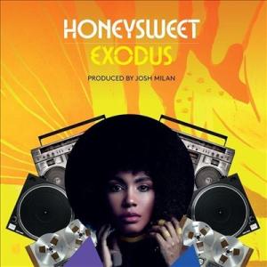 Honeysweet (Josh Milan) Exodus LP
