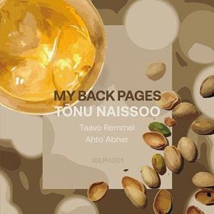 Tonu Naissoo Trio MY BACK PAGES＜完全限定プレス盤＞ LP