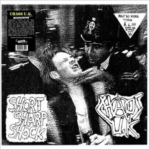 Chaos U.K. Short Sharp Shock＜限定盤/White Vinyl＞ LP