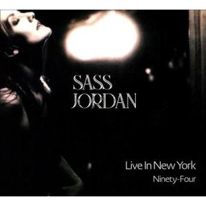 Sass Jordan Live In New York Ninety-Four CD