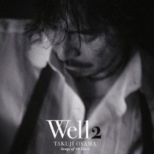 小山卓治 Well2 -Songs of 40 Years- Blu-spec CD2