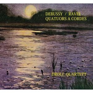 ドロルツ弦楽四重奏団 ドビュッシー&amp;ラヴェル: 弦楽四重奏曲 CD-R