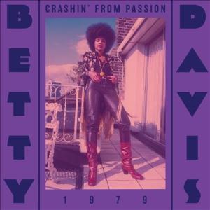Betty Davis Crashin' From Passion CD