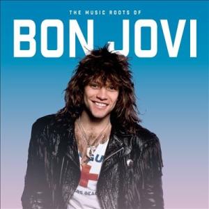 Bon Jovi The Music Roots Of＜限定盤＞ 10inch Single