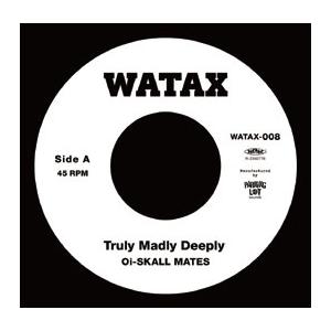 Oi-SKALL MATES Side-A Truly Madly Deeply / Side-B ...