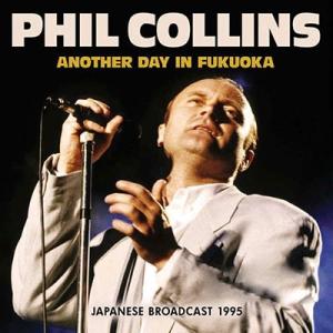 Phil Collins Another Day In Fukuoka CD