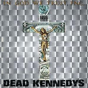 Dead Kennedys In God We Trust, Inc.＜限定盤/Grey Vinyl...