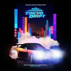 Brian Tyler The Fast And The Furious: Tokyo Drift ...