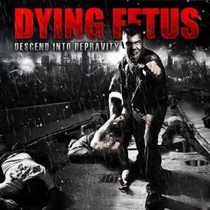 Dying Fetus Descend into Depravity＜Colored Vinyl＞ ...