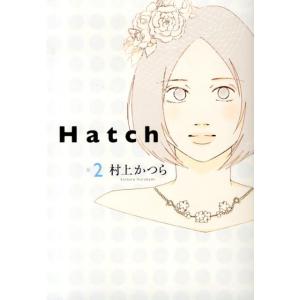 村上かつら Hatch 2 Feelコミックス COMIC