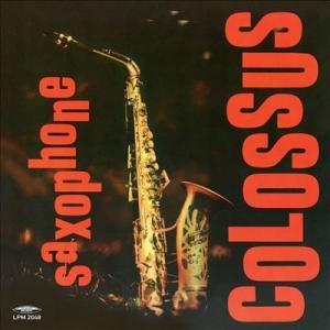 Sonny Rollins Saxophone Colossus＜限定盤＞ LP