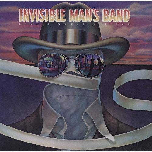 The Invisible Man's Band リアリー・ワナ・シー・ユウ＜完全限定生産盤＞ CD