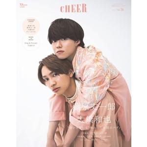 CHEER Vol.36 TJ MOOK＜【表紙:藤原丈一郎×大橋和也】【9 BOARD PINUP...