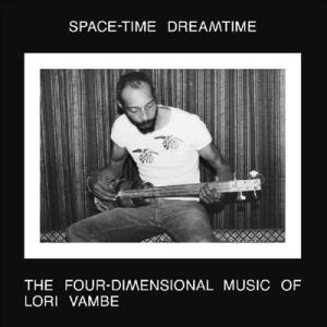 Lori Vambe Space-Time Dreamtime: The Four-Dimensional Music Of Lori Vambe LP