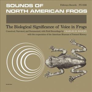 Charles M. Bogart Sounds of North American Frogs L...