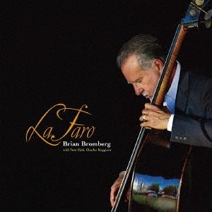 Brian Bromberg ラファロ＜限定盤＞ LP