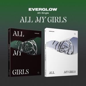 EVERGLOW ALL MY GIRLS: 4th Single (ランダムバージョン) 12cmCD Single