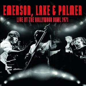 Emerson, Lake & Palmer Live At The Hollywood Bowl 1971 CD