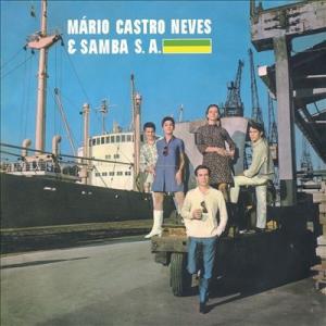 Mario Castro Neves &amp; Samba S.A. Mario Castro Neves...