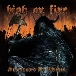 High On Fire Surrounded by Thieves＜Colored Vinyl＞ ...