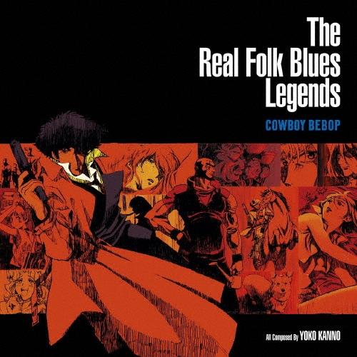 SEATBELTS The Real Folk Blues Legends COWBOY BEBOP...