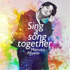 宮野真守 Sing a song together 12cmCD Single
