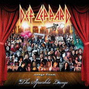 Def Leppard ソングス・フロム・ザ・スパークル・ラウンジ＜初回生産限定盤＞ SHM-CD
