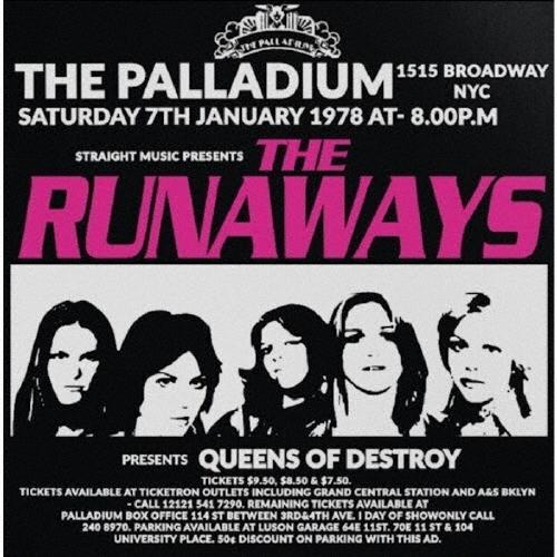 The Runaways クウィーンズ・オブ・デストロイ、ザ・パレーディアム、ニューヨーク1978 ...