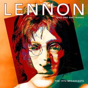 John Lennon The 1972 Broadcasts CD