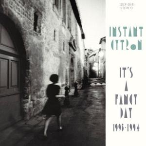 Instant Cytron IT&apos;S A FANCY DAY 1993-1994 LP