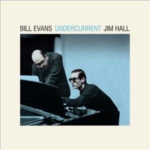 Bill Evans (Piano) Undercurrent＜限定盤/Blue Vinyl＞ LP