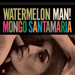 Mongo Santamaria Watermelon Man!＜限定盤＞ LP