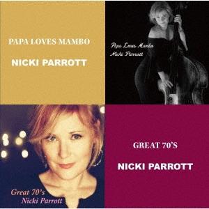 Nicki Parrott パパはマンボがお好き&amp;グレイト・セブンティーズ CD