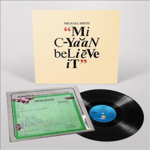 Michael Smith Mi Cyaan Believe It LP