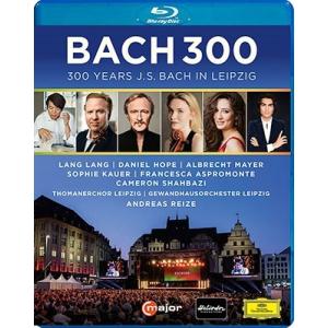 アンドレアス・ライゼ バッハ300〜ライプツィヒ・バッハ音楽祭2023 Blu-ray Disc