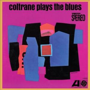 John Coltrane Coltrane Plays The Blues (45 RPM) LP