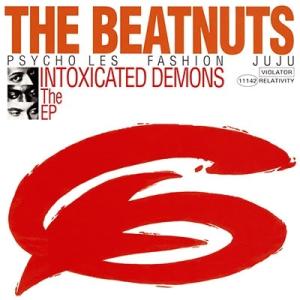 The Beatnuts Intoxicated Demons (30th Anniversary)...