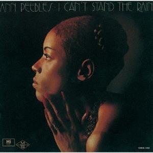 Ann Peebles アイ・キャント・スタンド・ザ・レイン＜期間限定価格盤＞ CD